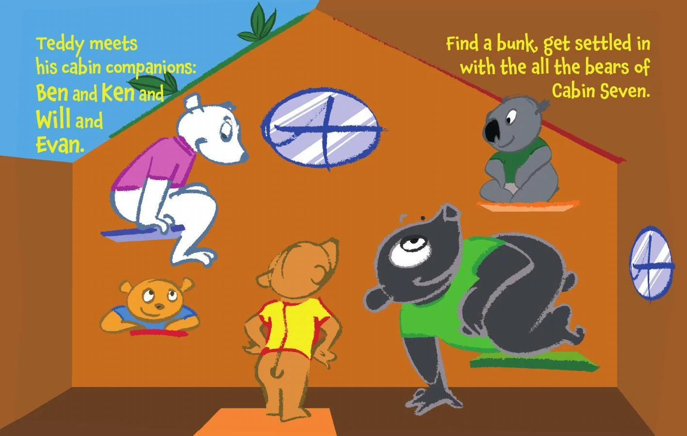 Teddy meets the bears in Cabin Seven and chooses a bunk.