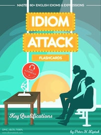 Idiom Attack 2: Key Qualifications - ESL Flashcards for Doing Business vol. 6