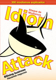 Idiom Attack Vol. 2 - Doing Business (Spanish Edition): Ataque de Modismos 2 - Haciendo negocios
