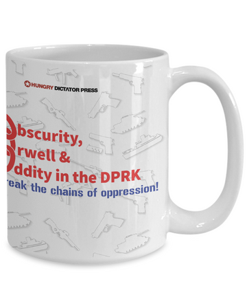 Obscurity, Orwell & Oddity in the DPRK
