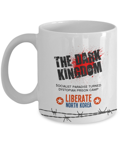 The Dark Kingdom - Liberate North Korea
